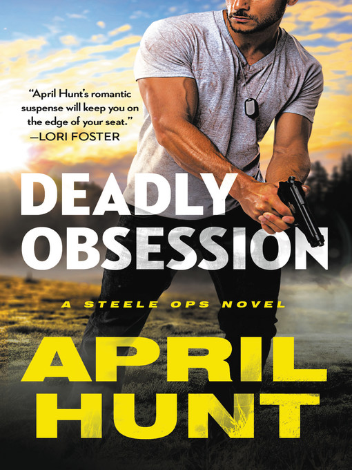 Title details for Deadly Obsession by April Hunt - Available